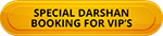 Special Darshan Booking For VIPs